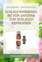 Schlauchverbindung von Gardena zum Schlauch reparieren [Bildinhalt mit KI erstellt]