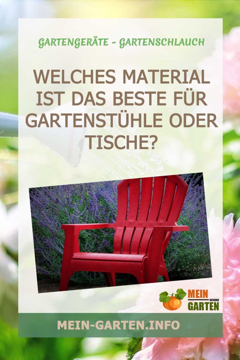 Welches Material ist das Beste für Gartenstühle oder Tische?