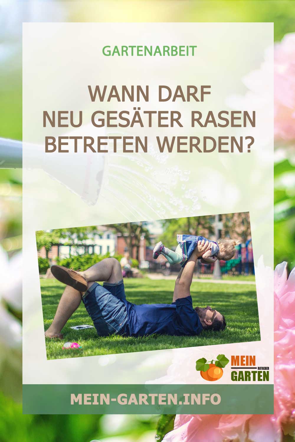 Ab wann darf man frisch gesäten Rasen betreten?